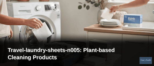 Travel-laundry-sheets-n005: Plant-based Cleaning Products - Easey Earth